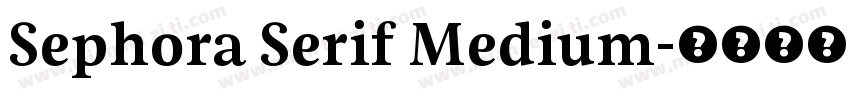 Sephora Serif Medium字体转换